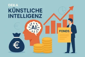 Deka Fonds künstliche Intelligenz