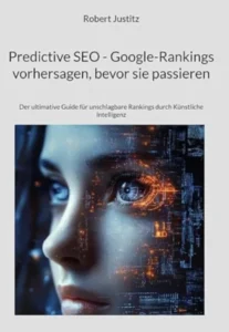 Predictive SEO - Buchvorstellung Robert Justitz